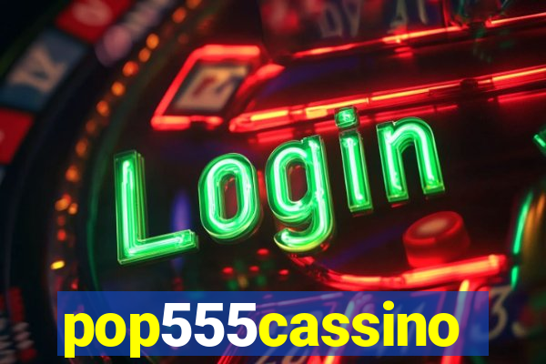 pop555cassino