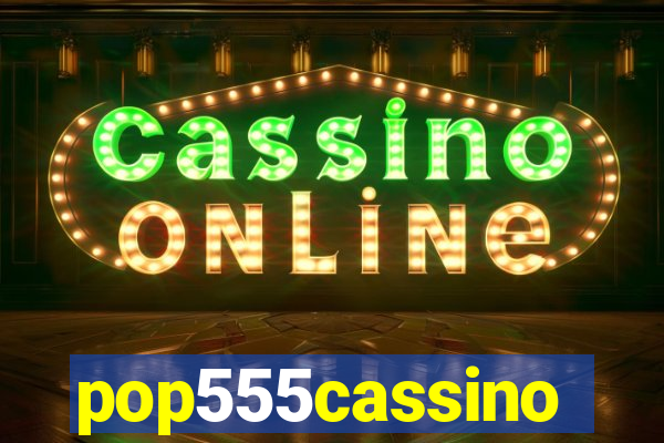pop555cassino