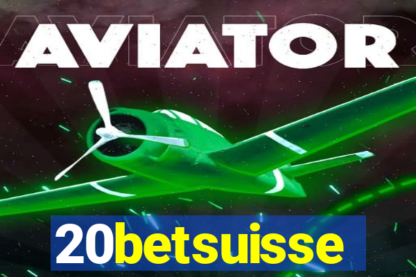 20betsuisse