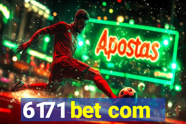 6171 bet com