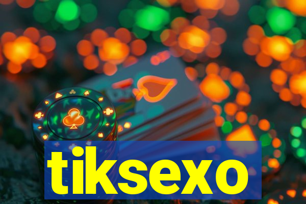 tiksexo