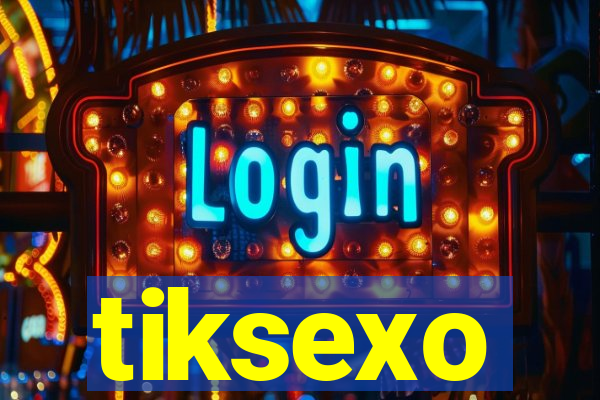 tiksexo