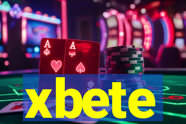 xbete