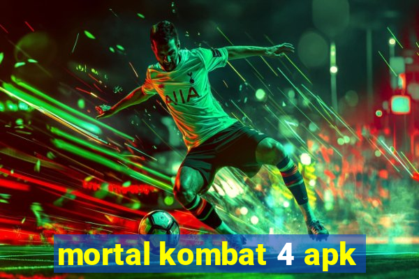 mortal kombat 4 apk