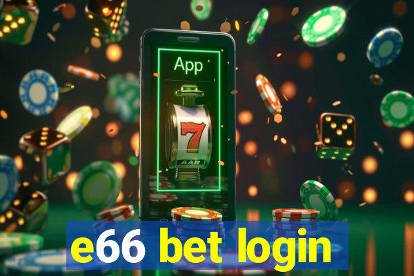 e66 bet login