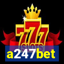 a247bet
