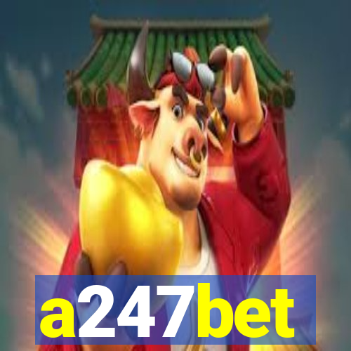 a247bet