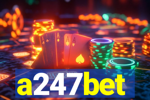 a247bet