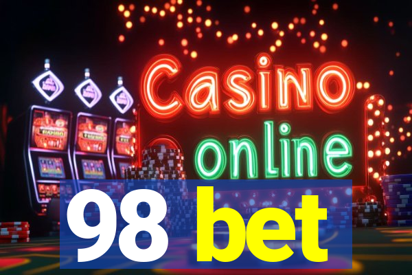 98 bet