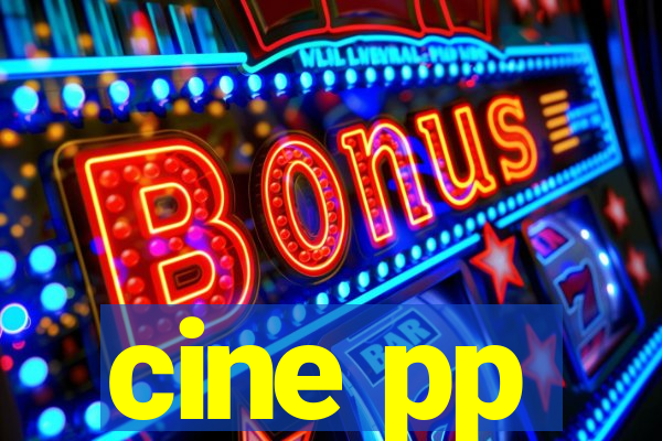 cine pp