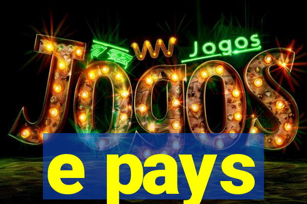 e pays