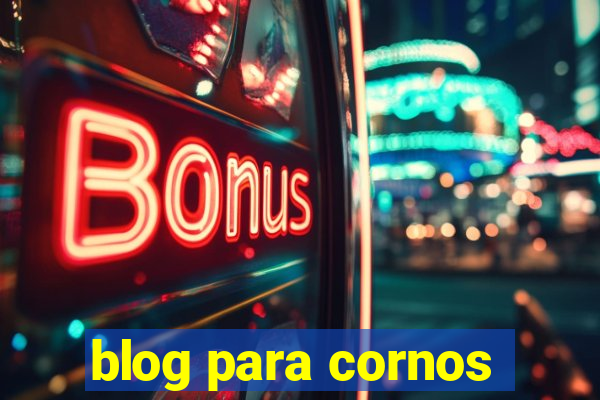 blog para cornos