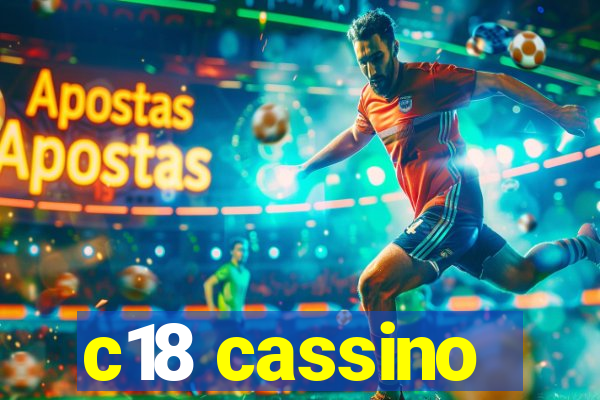 c18 cassino