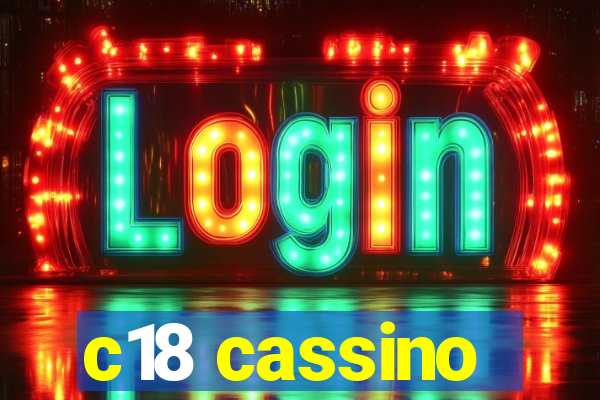 c18 cassino