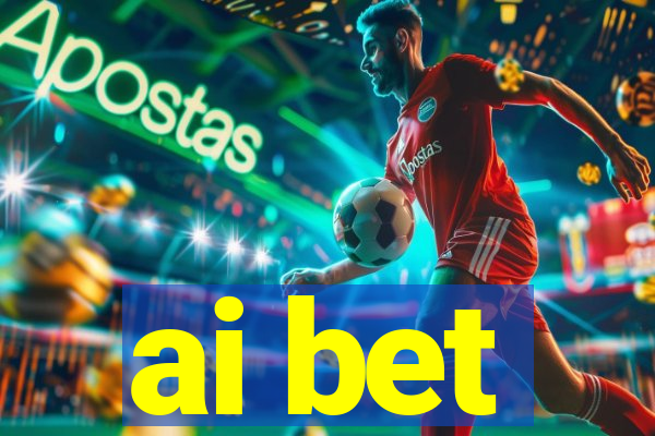 ai bet