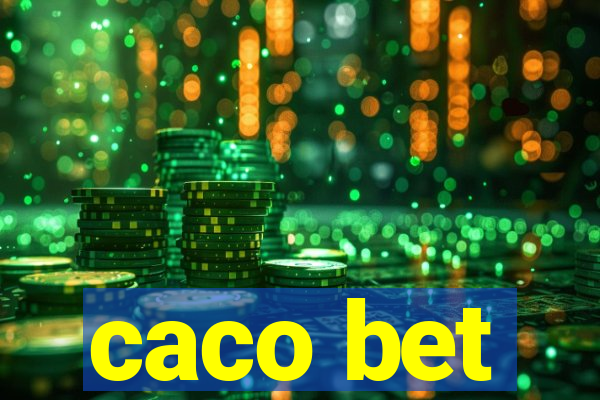 caco bet