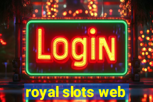 royal slots web