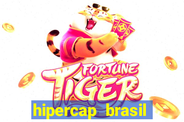 hipercap brasil como funciona
