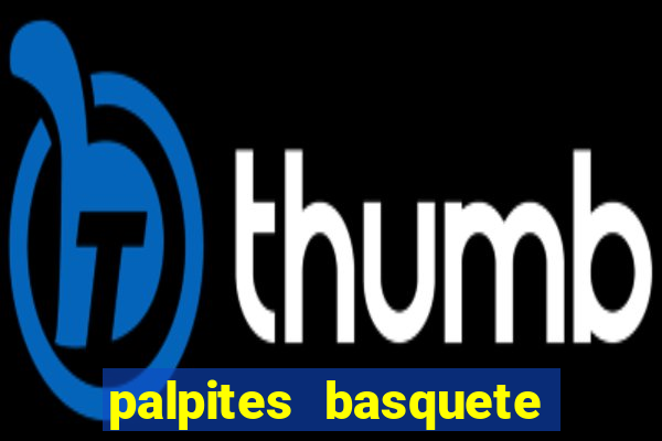 palpites basquete hoje nba