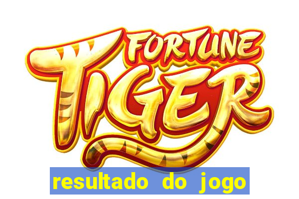resultado do jogo do bicho da poderosa do vale do assu