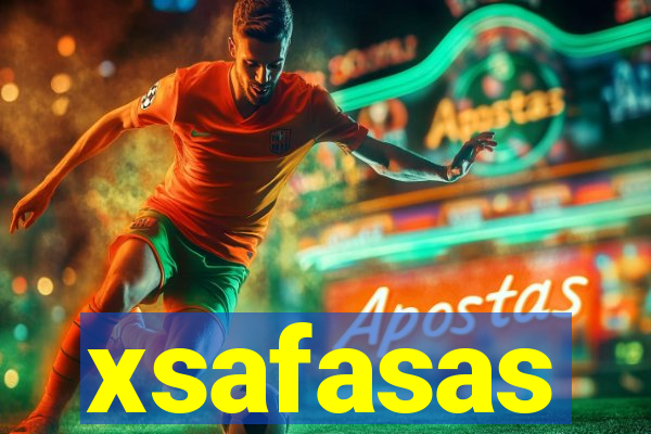 xsafasas