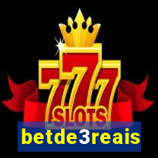 betde3reais