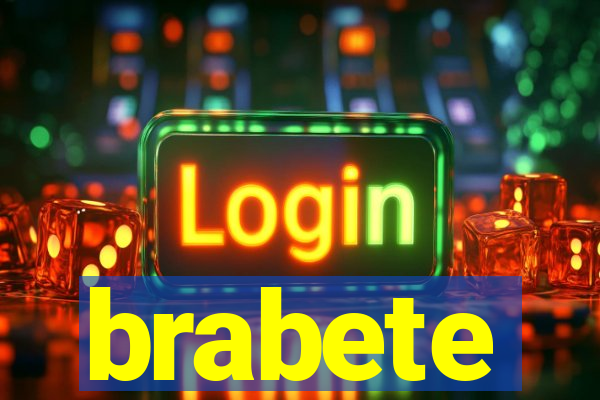 brabete
