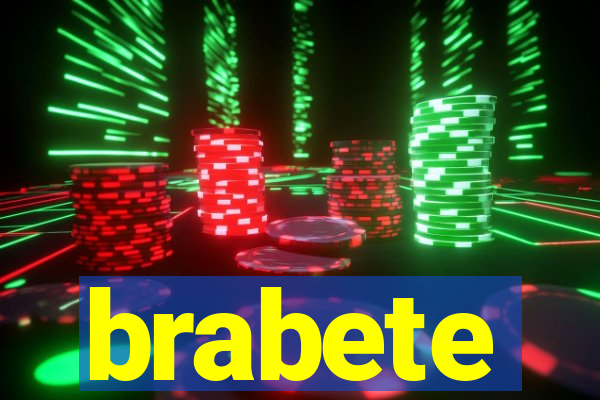 brabete