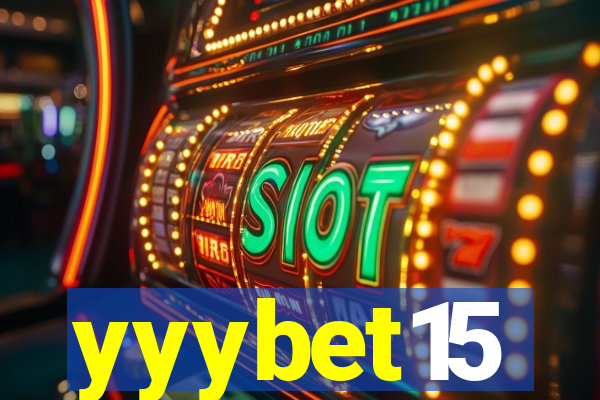 yyybet15