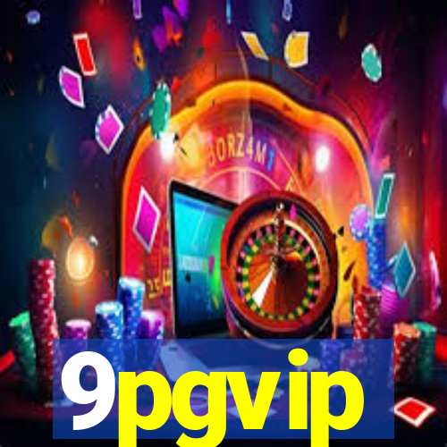 9pgvip