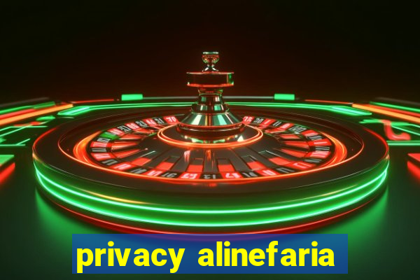 privacy alinefaria