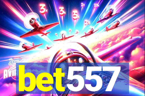 bet557
