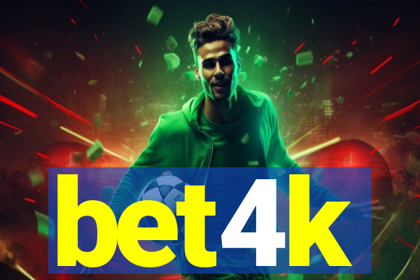 bet4k
