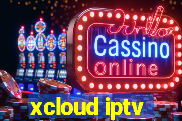 xcloud iptv