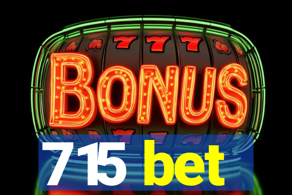715 bet