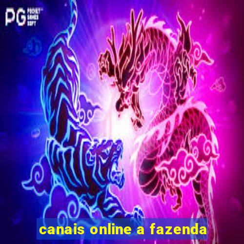 canais online a fazenda