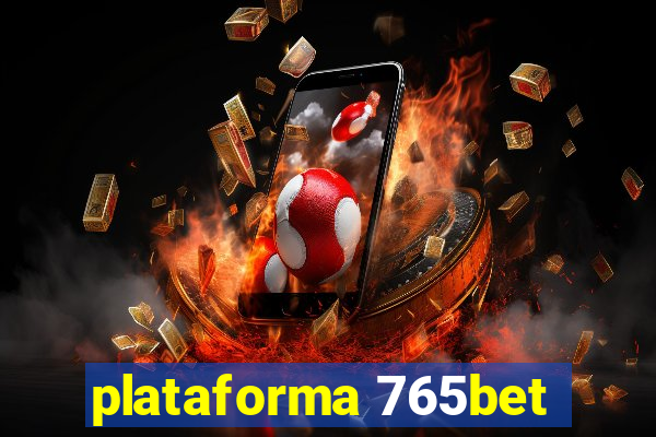 plataforma 765bet
