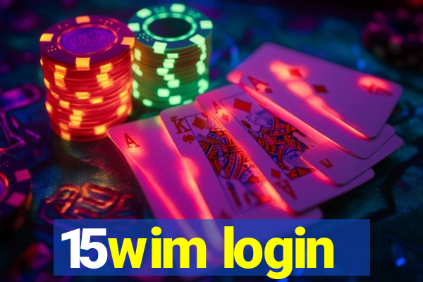 15wim login