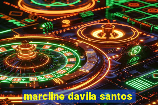 marcline davila santos