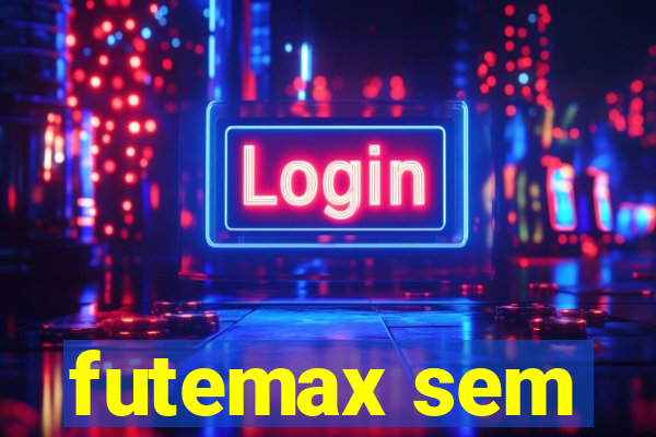 futemax sem