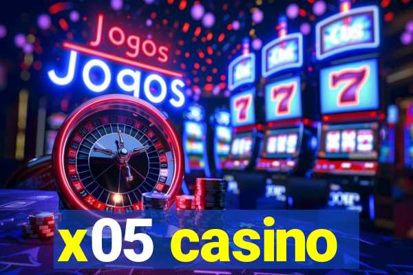 x05 casino