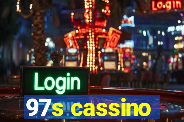 97s cassino