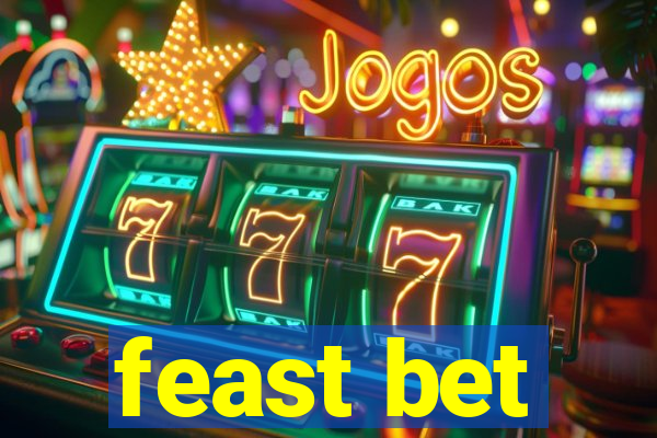 feast bet
