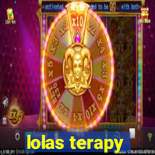 lolas terapy