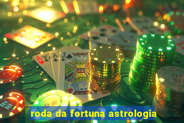 roda da fortuna astrologia