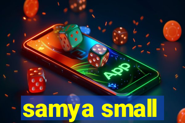 samya small
