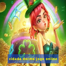 cidade dorme jogo online