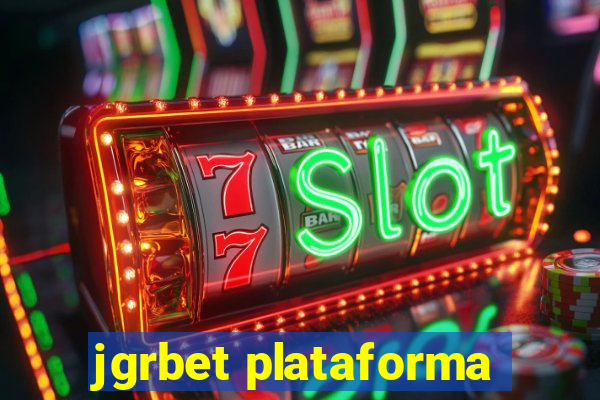 jgrbet plataforma