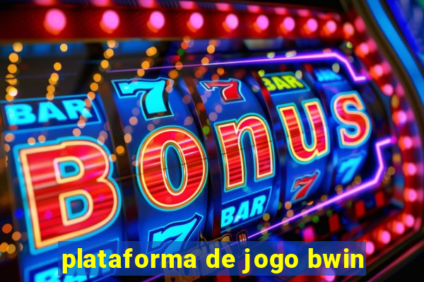 plataforma de jogo bwin
