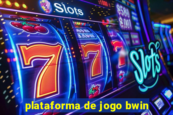 plataforma de jogo bwin
